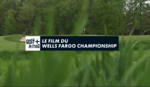 Le Film du Wells Fargo Championship - Golf+ le mag