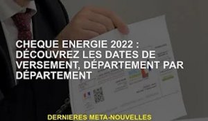 Energy Check 2022 : Découvrez les dates de paiement secteur par secteur