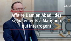 Affaire Damien Abad : des signalements à Matignon qui interrogent