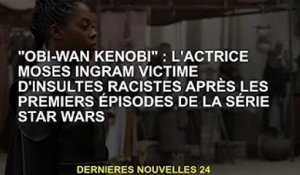 "Obi-Wan Kenobi": l'actrice Moses Ingram subit des insultes racistes après le premier épisode de la
