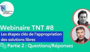 Webinaire TNT #8 [Partie 2/2] – Les étapes clés de l'appropriation des solutions libres (Questions/Réponses)