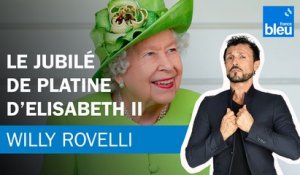 Le jubilé de platine d’Elisabeth II - Le billet de Willy Rovelli