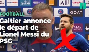 Christophe Galtier annonce le départ de Messi du PSG