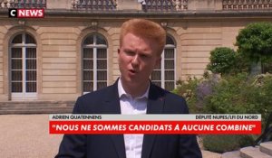 Adrien Quatennens : «Nous ne sommes candidats à aucune participation à un gouvernement avec le président de la République»