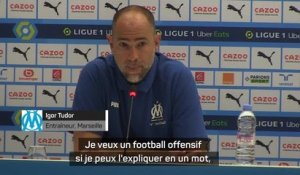 Marseille - Tudor décrypte son style : "Un football offensif, organisé, courageux"