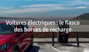 Voitures électriques : le fiasco des bornes de recharge