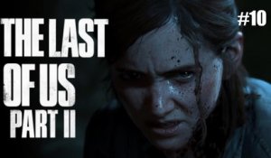 [Rediff] The Last of Us Part II - 10 - PS4