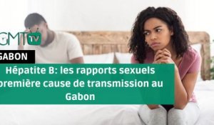 [#Reportage] Hépatite B: les rapports sexuels première cause de transmission au #Gabon