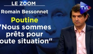 Zoom - Romain Bessonnet : Poutine contre "l'empire du mensonge"