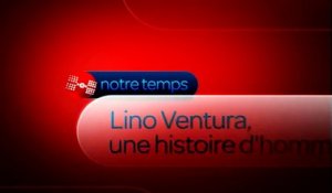 Lino Ventura, une histoire d'hommes - Bande annonce