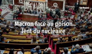 Macron face au poison lent du nucléaire
