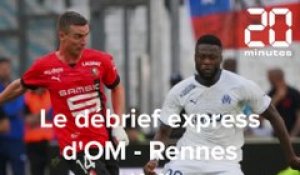 Le debrief express d'OM - Rennes (1-1)