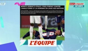 Verratti (PSG) déclare forfait avec l'Italie et rentre à Paris - Foot - Ligue des nations