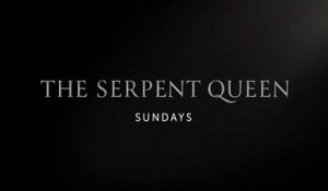 The Serpent Queen - Promo 1x03