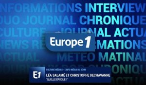 «Quelle époque !» : Léa Salamé et Christophe Dechavanne sont les invités de Culture médias