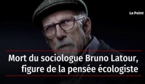 Mort du sociologue Bruno Latour, figure de la pensée écologiste