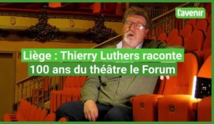 Thierry Luthers raconte le Forum de Liège