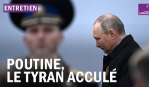 Guerre en Ukraine : Poutine, le tyran acculé