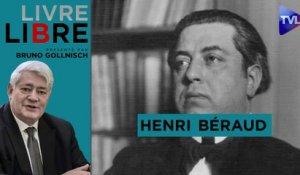 Livre-Libre - Henri Béraud, de la gloire littéraire aux cachots