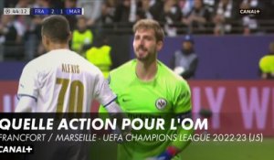 Quelle action pour l'OM - Francfort / OM - Ligue des Champions (5ème journée)