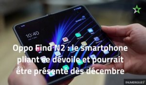 Oppo Find N2 : le smartphone pliant se dévoile et pourrait être présenté dès décembre
