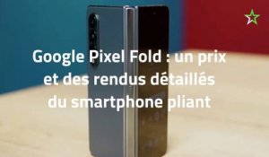 Google Pixel Fold : un prix et des rendus détaillés du smartphone pliant
