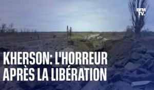 Kherson: l'horreur après la libération