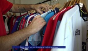 Reportage - Gianni a créé son site de revente de maillots atypiques