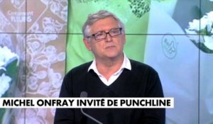 Michel Onfray : «Il y a un nombre incroyable de gens qui sont d'une toxicité pas possible»
