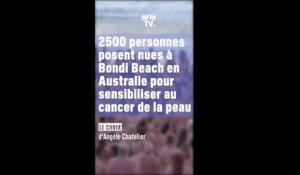 Le choix d'Angèle Chatelier - 2500 personnes posent nues à Bondi Beach en Australie pour sensibiliser au cancer de la peau