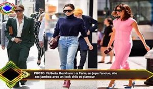PHOTO Victoria Beckham : à Paris, en jupe fendue, elle  ses jambes avec un look chic et glamour