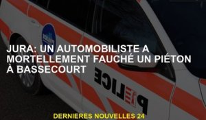Jura: Un automobiliste a tondant un piéton à Bascourt