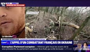 "J'ai sauté sur une mine": blessé en Ukraine, Maxime Bronchain lance un appel pour être rapatrié