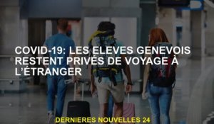 Covid-19: les étudiants de Genève restent privés de voyages à l'étranger