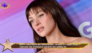 PHOTO Carla Bruni métamorphosée : blonde et carré court,  partage une étonnante archive des années 9