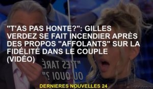 "N'as-tu pas honte?": Gilles Verdez fait feu après les remarques de "folle" sur la loyauté dans le c