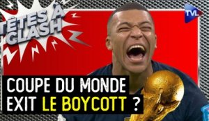 Têtes à Clash n°114 - Coupe du monde : exit le boycott ?