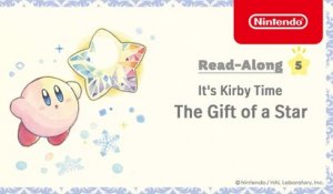 It's Kirby Time, Read-Along #5: The Gift of a Star