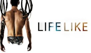 LIFE LIKE : The Perfect Android | Film Complet en Français