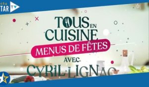 Tous en cuisine avec Cyril Lignac : les ingrédients du lundi 26 au vendredi 30 décembre 2022