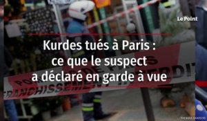Kurdes tués à Paris : ce que le suspect a déclaré en garde à vue