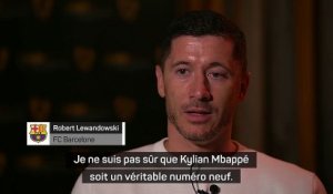 FC Barcelone - Lewandowski : "Mbappé et Haaland sont incroyables"