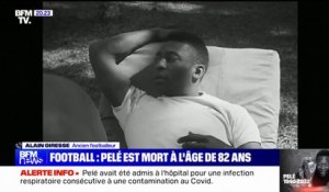 Alain Giresse, ancien footballeur: "Pelé a été approché mais il n'a pas été égalé, dépassé"