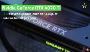 Test Nvidia GeForce RTX 4070 Ti : elle est vendue pour jouer en 1440p, et la 4K ne lui fait pas peur