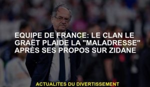 Équipe française: le clan Le Graët soutient "maladresse" après ses mots sur Zidane