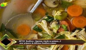 DETOX Bouillons : légumes, viande ou poisson…3  pour préparer de délicieux bouillons maison
