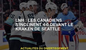 NHL: Les Canadiens s'inclinent 4-0 devant le Seattle Kraken