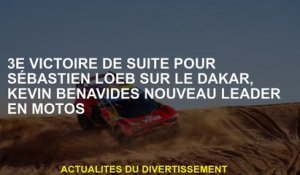 3e victoire après Sébastien Loeb sur le Dakar, Kevin Benavides nouveau leader en motos