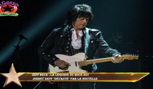 Jeff Beck : La légende du rock est  Johnny Depp "dévasté" par la nouvelle