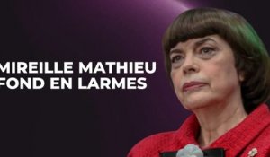 Mireille Mathieu bouleversée, ses révélations émouvantes